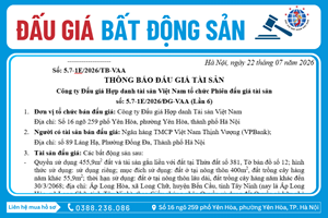 Thông Báo Đấu Giá Tài Sản số: 5.7-1E/2026/ĐG-VAA (Lần 6)